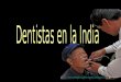 Dentistas En La India
