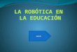Robótica y educación