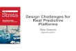 Strata 2014: Design Challenges for Real Predictive Platforms