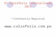 Conferencia Magistral Calzaferia Trujillo Porvenir 2011