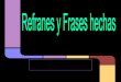 Refranes y Frases Hechas
