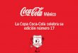Copa Coca-Cola celebra su edición 17