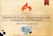 Res tful api design & implementation with code igniter php framework_appleboy