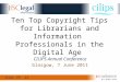Top Ten Copyright Tips for Librarians