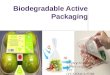 Biodegradable active packaging(mechanism)