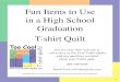 Fun high school graduation T-shirt quilts