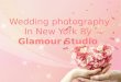 Wedding Photography In New York By Glamour Studio