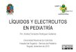Líquidos y Electrolitos en Pediatría