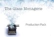The Glass Menagerie Production Pack