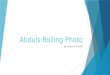 Abduls rolling photo show