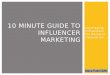 10 minute guide to influencer marketing