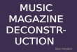 Music magazine Deconstruction