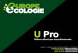 U Pro - Dossier - Diffusion en direct des Journées d'Eté Europe Ecologie