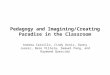 Pedagogy and Imagining/Creating Paradise in the Classroom
