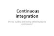 Continuous integration   (light talk)