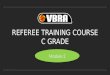 Vbra C Grade Course Presentation Module 2