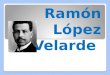 Ram³n Lopez Velarde