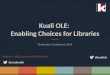 Kuali OLE: Enabling Choices for Libraries