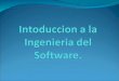 Intoduccion A La Ingenieria Del Software