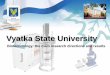 Biotechnology research in Vyatka State University