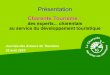 Charente Tourisme : des experts... charentais au service du développement