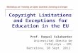 Workshop Barcelona: Copyright Limitations and Exceptions for Education in the EU