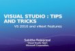 Visual Studio Tips and Tricks-VS 2010 and VS 11