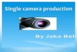 Presentation on single camera