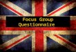 Focus group questionnaire