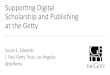 Supporting Digital Scholarship and Publishing at the Getty