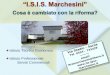 I.S.I.S. Marchesini - Sacile. Cosa cambia con la riforma?