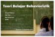 Teori belajar behavioristik