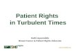 Patients Rights at Turbulent Times