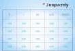 Matter and energy jeopardy