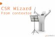 CSR Contextor wizard