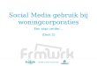 Social Media voor Woningcorporaties - Een stap verder (deel 2)