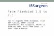 Migration from Firebird 1.5 to Firebird 2.5
