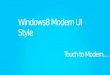 Windows8 Modern UI Style Summary