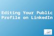 Adjusting Your LinkedIn Privacy Settings