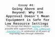 Essay #4: Going Above and Beyond: Why FDA Approval Doesn’t Mean Equipment is Safe for Low Resource Settings