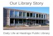 Our Library Story
