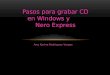 ¿Como grabar CD en Windows y Nero Express?