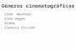 GéNeros CinematográFicos  I