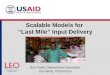 Scalable Models for "Last Mile" Input Delivery
