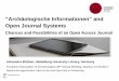 “Archäologische Informationen” and Open Journal Systems. Chances and Possibilities of an Open Access Journal