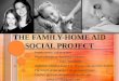 [Challenge:Future] The Family-Home Aid Social Project