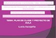 Plan de Clase y Proyecto de Aula por Lucía Aucapiña
