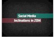 Social media inclination in 2014