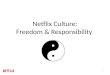 NETFLIX: Cultura de Responsabilidad y Libertad