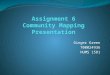 Assignment 6 community mapping presentation hums 1581